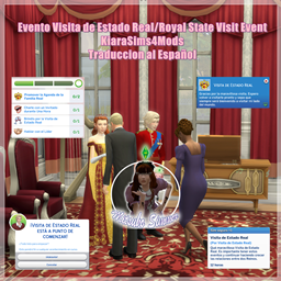 Evento Visita de Estado Real/Royal State Visit Event x KiaraSims4Mods TRADUCCION AL ESPAÑOL