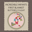 Incredible Infants First Butterfly Flight Blanket Override logo