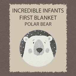 Incredible Infants First Polar Bear Blanket Override