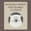 Incredible Infants First Polar Bear Blanket Override logo