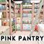 Pink Pantry