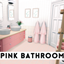 Pink Bathroom