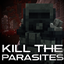 Kill The Parasites