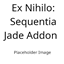 Ex Nihilo: Sequentia - Jade Addon logo