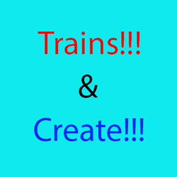 Trains and Create