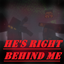 He's Right Behind Me logo