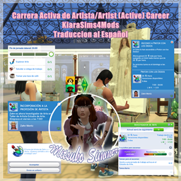 Carrera Activa de Artista/Artist (Active) Career x KiaraSims4Mods TRADUCCION AL ESPAÑOL