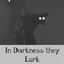 In Darkness they Lurk logo
