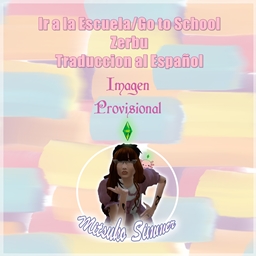 Ir a la Escuela/Go to School x Zerbu TRADUCCION AL ESPAÑOL