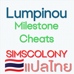 lumpinou Milestone Cheats | Thai Translation
