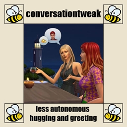 Less Autonomous Hugging and Greeting - Conversation Tweak